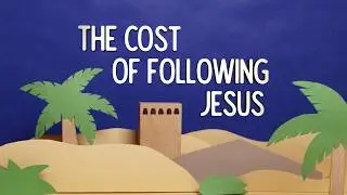 7/12/20 The Cost of Following Jesus