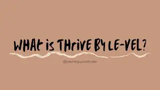 What is Thrive by Le-Vel?