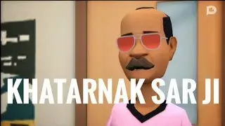 khatarnak Sar ji Poltong Story