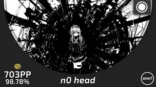 osu! | n0 head | UNDEAD CORPORATION - Everything will Freeze [Time Freeze] FC (98.78%) 703pp 🌎#40