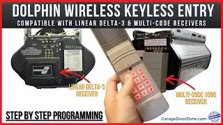 Dolphin Garage Door Opener Keypad - Programming to Linear Delta-3 and Multi-Code Radio Receivers