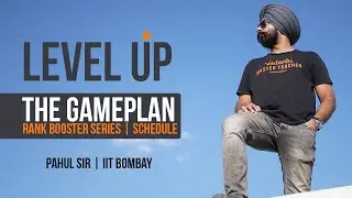 Level UP - The Gameplan | Rank Booster Series | Schedule | Pahul Sir