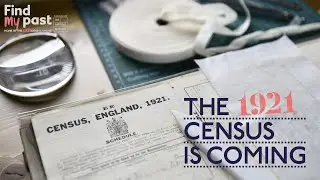 The 1921 Census is Coming | Findmypast