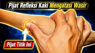 PIJAT REFLEKSI WASIR