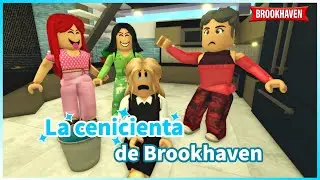 LA CENICIENTA DE BROOKHAVEN - Parte 1| Roblox Brookhaven rp | Mini pelicula(Con voces) Historia