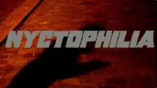 Nyctophilia: A Strange Nocturnal Film - Trailer 2013
