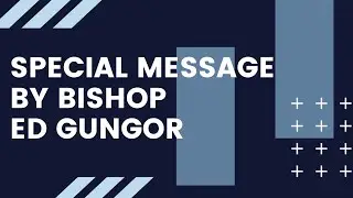 Redeemer Church Sermon / Bishop Ed Gungor / 05.15.20