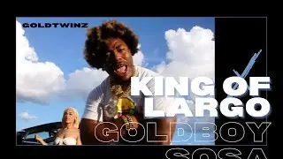Goldboy Sosa &ldquo;King of Largo&rdquo; (Official Music Video) | GoldTwinz