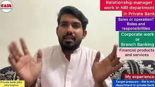 Relationship manager work in NRI department in private bank ? target pressure - sales or operation ?