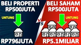 Investasi Properti VS Saham: Mana Yang Lebih Baik? Beli Rumah atau Beli Saham?