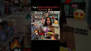Top 3 REJECTING MYSELF Moments🔥🥀 (Bro Was REJECTED!) #shorts #funny #moments #pranks