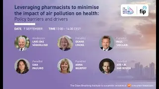Leveraging pharmacists to minimise the impact of air pollution on health: Policy barriers & drivers