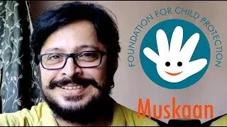 मुस्कान (Muskaan: Foundation for Child Protection)