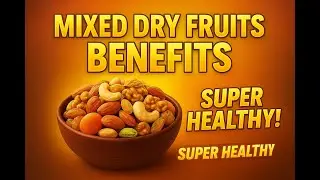 Top 9 Dry Fruits for Health | Best Dry Fruits for Brain, Heart, Eyes & Energy