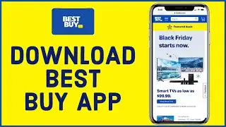 How to Download and Install BestBuy App on Android Mobile 2022?