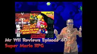 Super Mario RPG Review  - Mr Wii Reviews Episode 40 Remastered