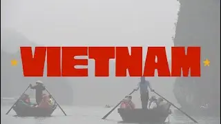You need to visit Vietnam