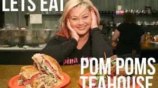 Lets Eat | Pom Poms Teahouse and Sandwhicheria