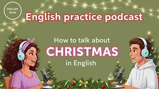 How to Talk About Christmas in English | Learn English Through Real Conversations #learnenglish 