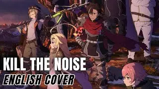 Sentenced to Be a Hero OP『Kill the Noise』English Cover【Oscar SV2】