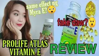 PROLIFE ATLAS VITAMIN E 400 I.U REVIEW/FAKE AND NOT FDA APPROVED? 😱/bakit ako nag-STOP uminom?