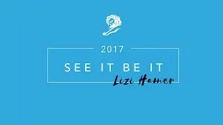 See it Be it : Lizi Hamer