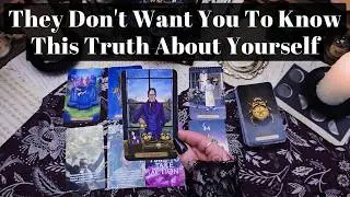 They Don't Want You To Know This Truth About Yourself But The Cards Don't Lie