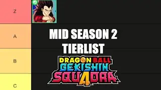 MY MID SEASON 2 TIERLIST! (Dragon Ball: Gekishin Squadra)