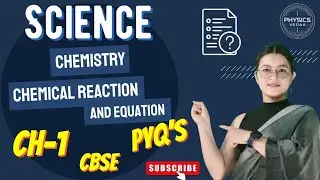 Chemical Reactions and Equations PYQs | Class 10 Chemistry Chapter 1 | CBSE
