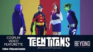 NerdBot 2017 TEEN TITANS | Cosplay Video Featurette |
