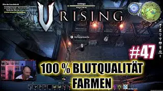 V Rising - 100 % Blutqualität farmen - Lets Play Deutsch / German