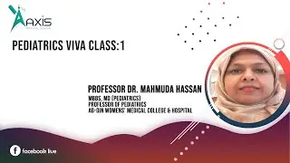 Pediatrics Viva Class:1