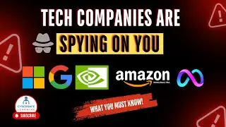 How Tech Companies Spy on You & Steps to Protect Your Privacy