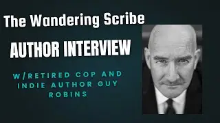 Guy Robin: Retired Cop & Indie Author-One year Later