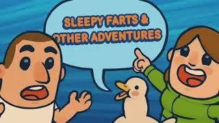 Episode 064 - Sleepy Farts & Other Adventures