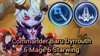 COMMANDER BARU DYRROUTH SINERGI 6 MAGE 6 STARWING MCGG SEASON 3 | Magic Chess Gogo