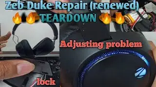 Zeb duke teardown||headphone adjustable lock problem hack||problem with Amazon renewed products