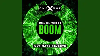 Make The Party Go Boom