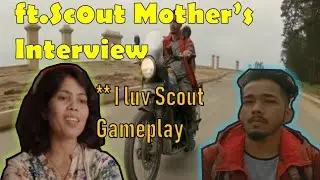 A football player to pubg pro ft.FNCSc0ut || Scout mother interview