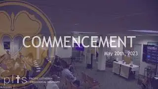 2023 PLTS Commencement