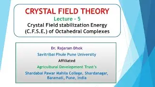 Crystal Field Theory  Lecture 5 | Crystal Field stabilization Energy  of Octahedral Complexes