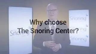 Why You Should Choose The Snoring Center