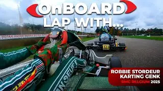 Onboard Lap With... Robbie Stordeur - Karting Genk (RMC BELGIUM 2025)