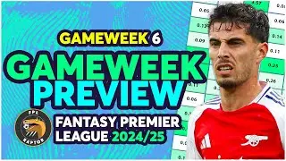 FPL GAMEWEEK 6 PREVIEW | DOUBLE ARSENAL DEFENCE OR ATTACK? | Fantasy Premier League Tips 2024/25