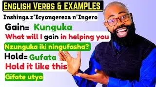 L692: Ukeneye Kuvuga Icyongereza Ugategwa Neza? Menya Izi nshinga z'Icyongereza