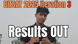 BITSAT 2025 Iteration 3 Results Out | BITS Pilani