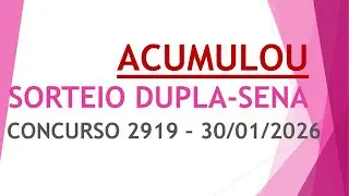 ACUMULOU | RESULTADO DUPLA-SENA 30/01/2026 CONCURSO 2919