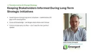 Keeping Stakeholders Informed During Long-Term Strategic Initiatives: The Power of Transparency