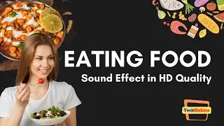 Free Download Eating Sound Effects in HD Quality