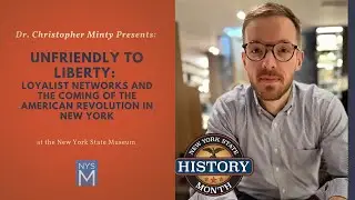 Unfriendly to Liberty: Loyalist Networks and the Coming of the American Revolution in New York